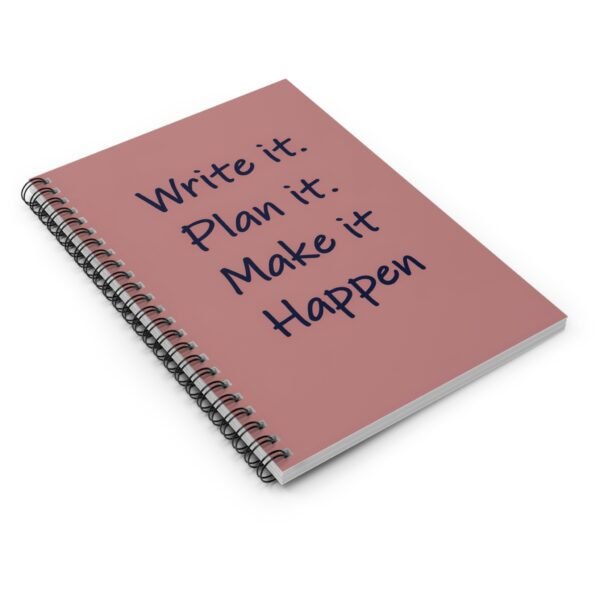 Inspirational Spiral Notebook - 'Write It. Plan It. Make It Happen.' - Image 3