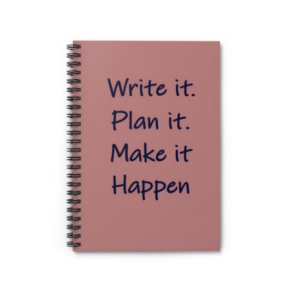 Inspirational Spiral Notebook - 'Write It. Plan It. Make It Happen.'