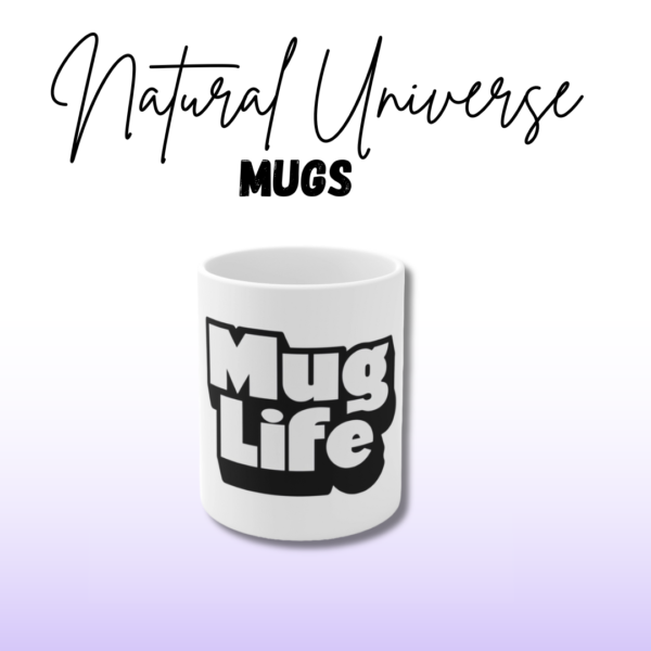 Mug - 'Mug Life' 11oz Ceramic Cup for Coffee Lovers - Image 5