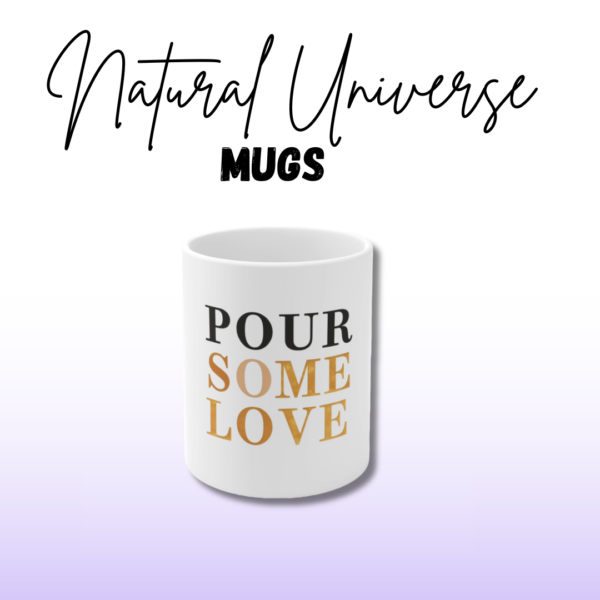 Mug - 'Pour Some Love' 11oz Ceramic Cup for Coffee Lovers - Image 5