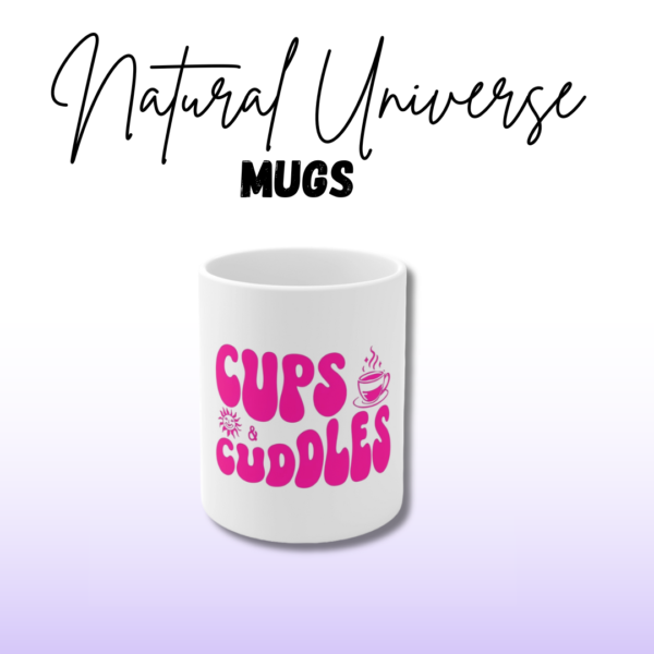 Mug - 'Cups and Cuddles' 11oz Ceramic Cup for Coffee Lovers - Image 5