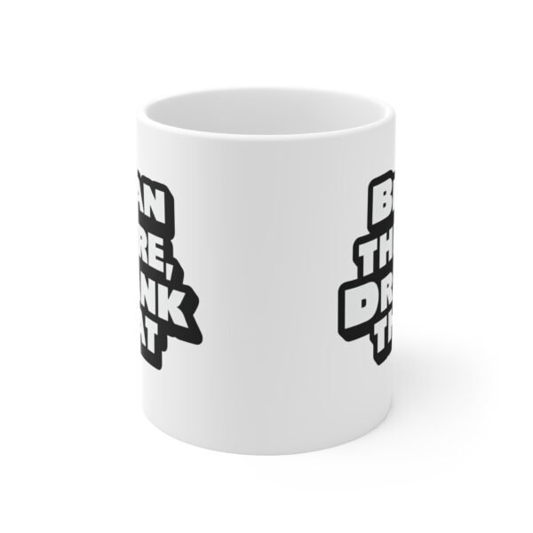 Mug - 'Bean There, Drank That' 11oz Ceramic Cup for Coffee Lovers - Image 2