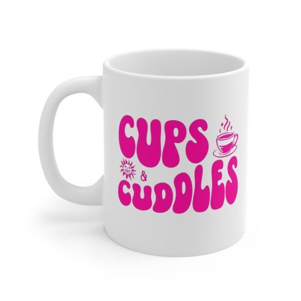 Mug - 'Cups and Cuddles' 11oz Ceramic Cup for Coffee Lovers