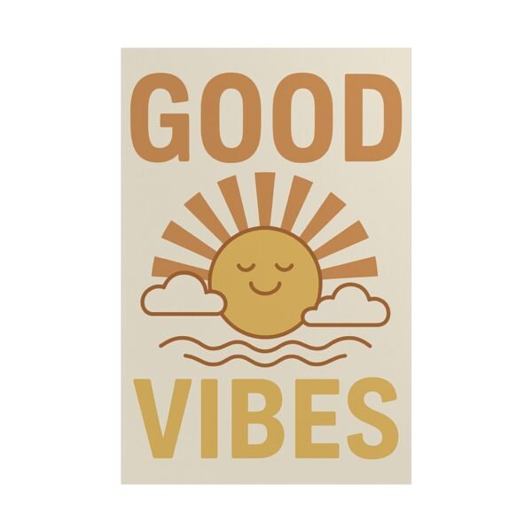 Good Vibes Poster – Retro Sunshine Wall Art for Positive & Uplifting Decor - Image 4